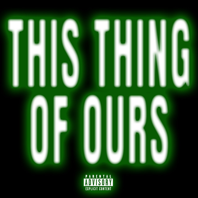 This Thing Of Ours album image