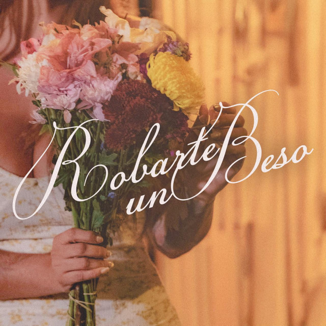 Robarte un Beso