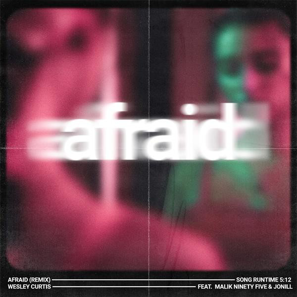 Afraid - Remix