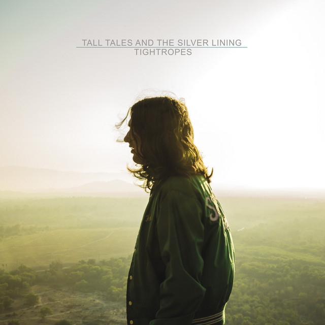 Something To Believe In - Tall Tales & The Silver Lining