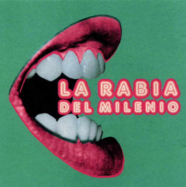 La Rabia Del Milenio cover