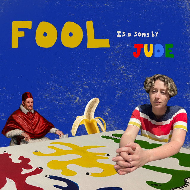Fool - Single by Jude | Spotify