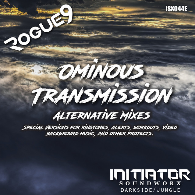Rogue9 - Ominous Transmission - Commercial 1 Mix
