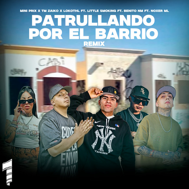 Patrullando por el Barrio (Remix)