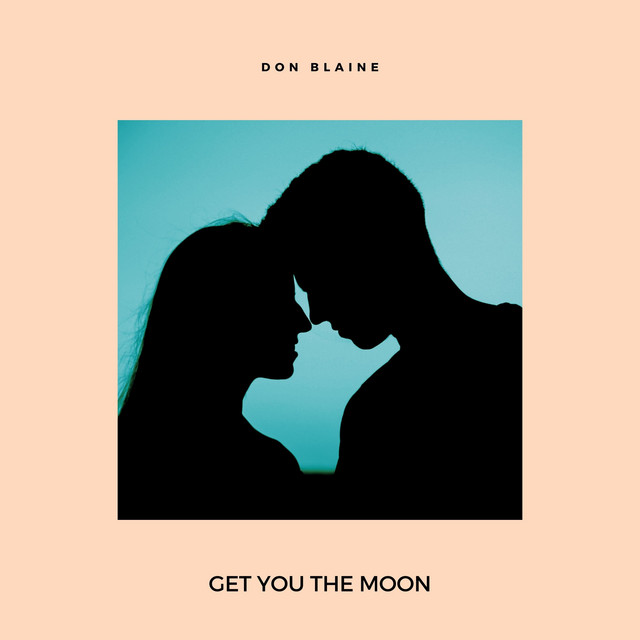 Get You The Moon cover