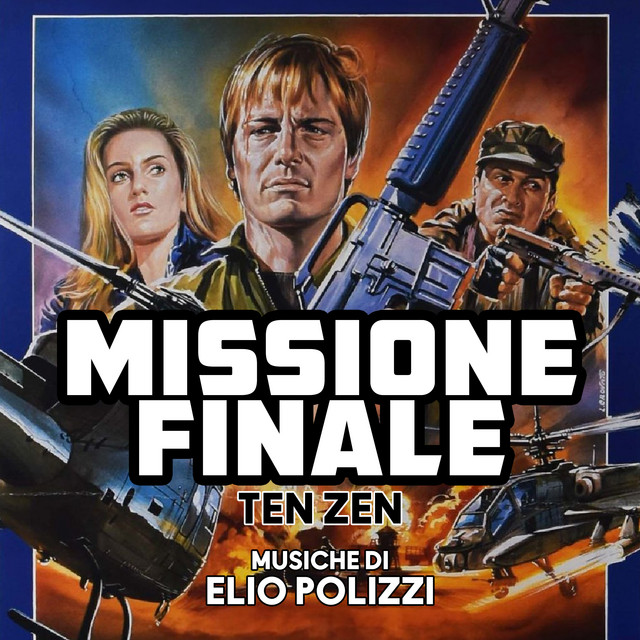 Missione Finale (Ten Zan) [Original Soundtrack]