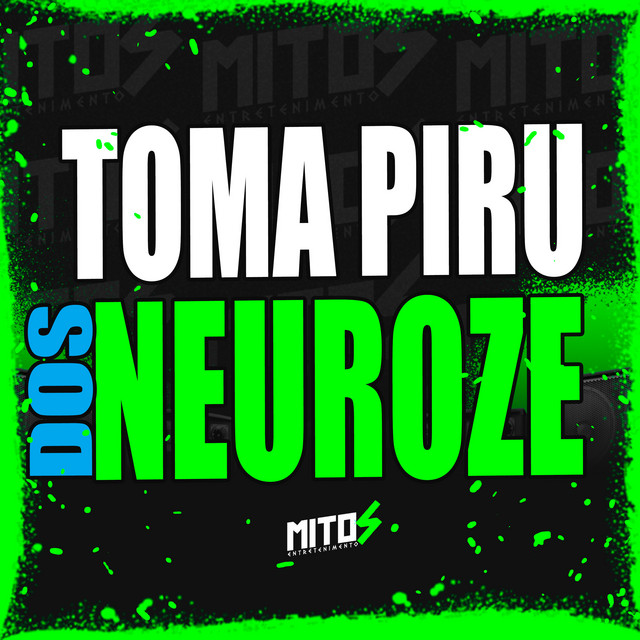 Toma Piru Dos Neuroze
