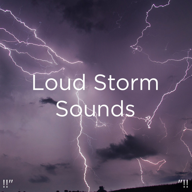 Loud Thunderstorm - song and lyrics by Thunderstorm Sound Bank ...