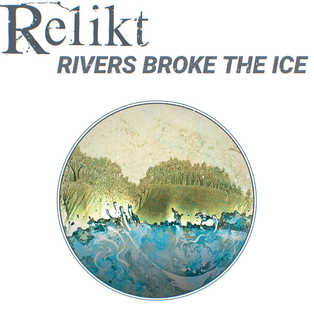Rivers Broke the Ice cover art