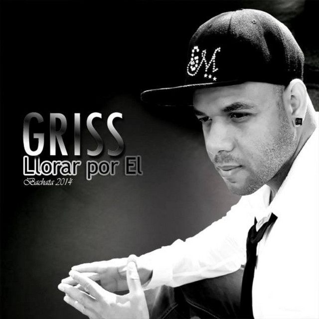 Llorar por El - Album by Griss | Spotify