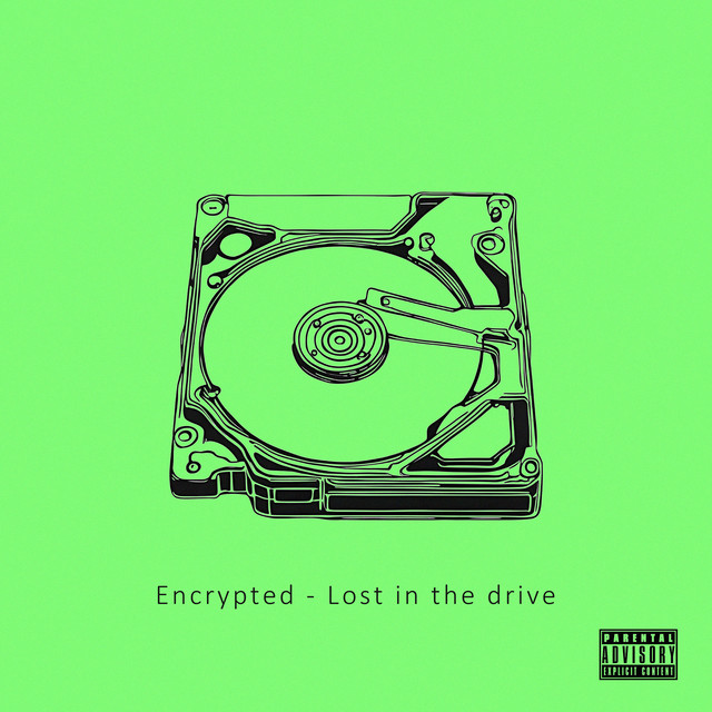 Encrypted - Lost in the drive