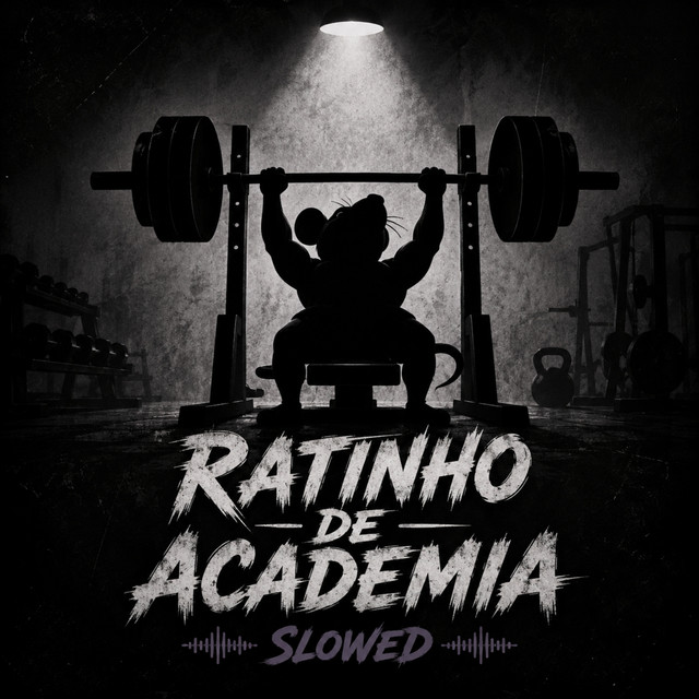 Ratinho de Academia (Slowed)