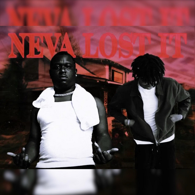Neva Lost It