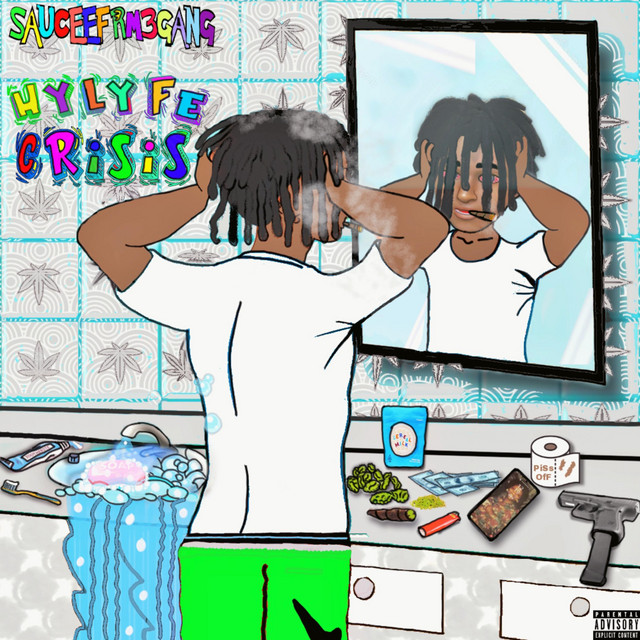 HyLyfe Crisis - Album by Sauceefrm3Gang | Spotify