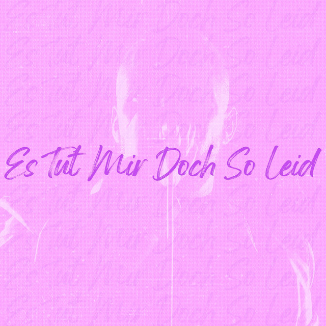 Es tut mir doch so leid