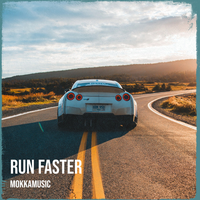 Run Faster - song and lyrics by MokkaMusic | Spotify