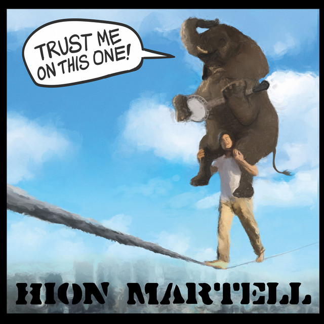 Omslag för Trust Me On This One av Hion Martell