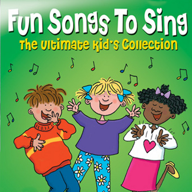 Fun Songs to Sing - The Ultimate Kids Collection cover art