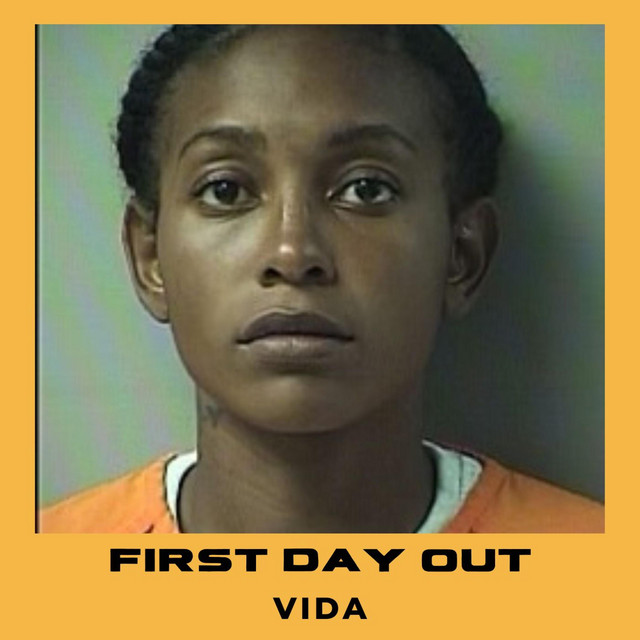 First Day Out (Freestyle) - Single by Vida | Spotify