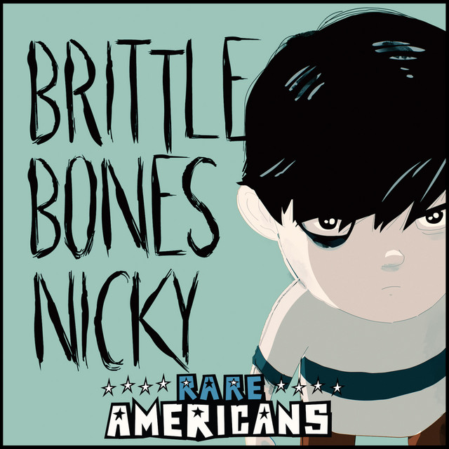 Brittle Bones Nicky cover art