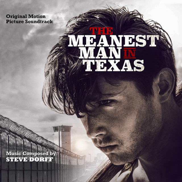 The Meanest Man In Texas: Original Motion Picture Soundtrack cover