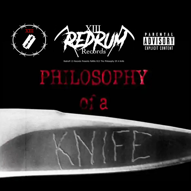 The Philosophy Of A Knife - Album by PaRRe R13 | Spotify