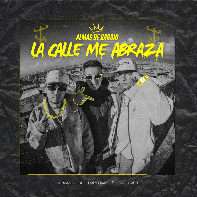 La Calle Me Abraza