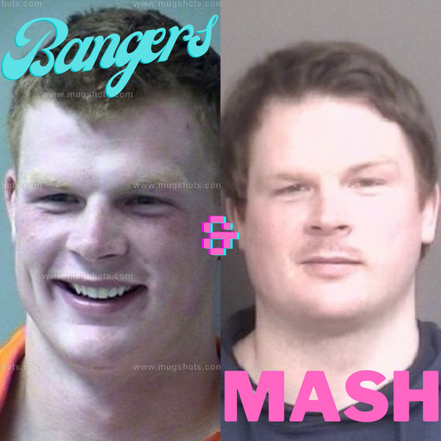 Bangers and Mash
