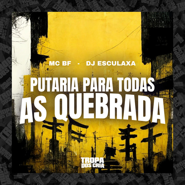 Putaria para Todas as Quebrada