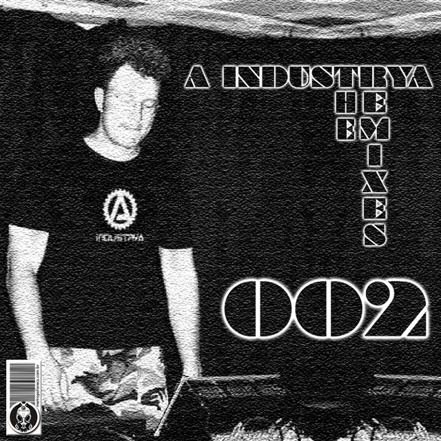 A Industrya: The Remixes 002 cover