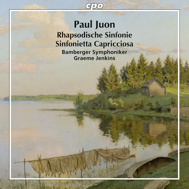 Juon: Rhapsodische Sinfonie, Op. 95 & Sinfonietta capricciosa, Op. 98