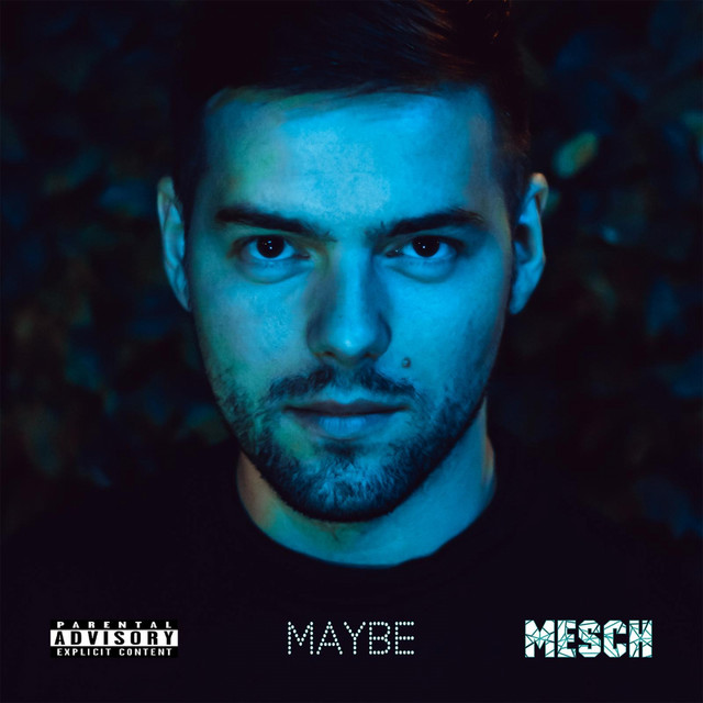 Cover art: Maybe — Mesch