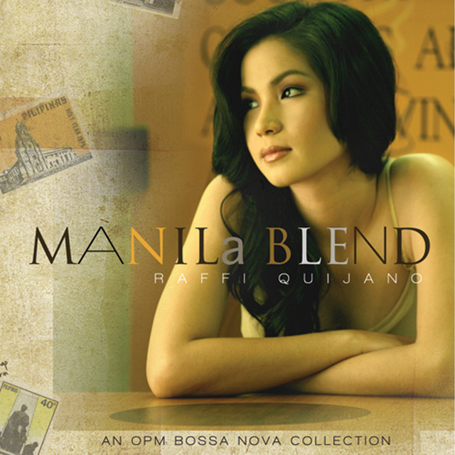 Manila Blend (An OPM Bossa Nova Collection) - Album by Raffi