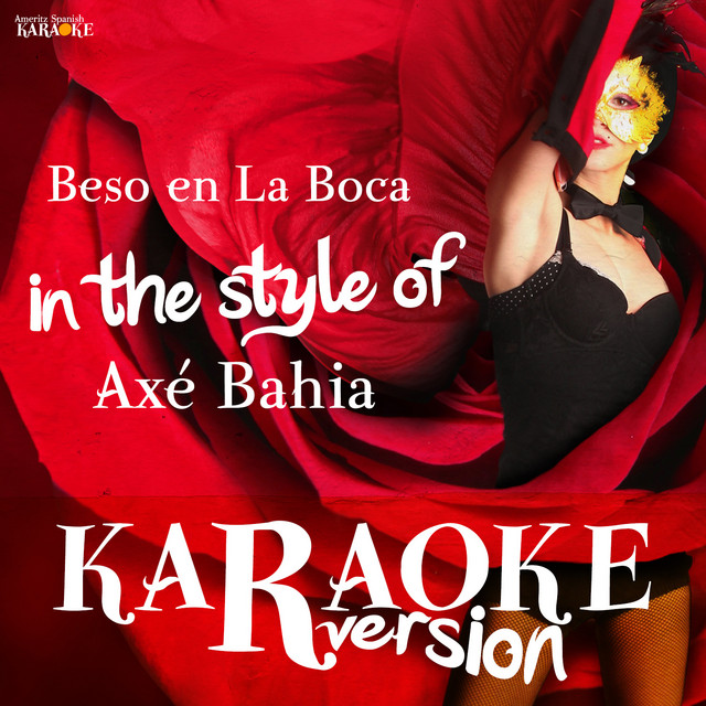 Beso En La Boca Axe Bahia Letra