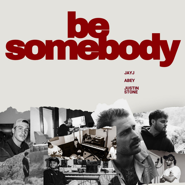 be somebody