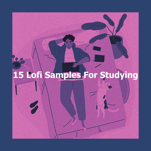15 Lofi Samples For Studying - Album by Lo-Fi for Studying | Spotify