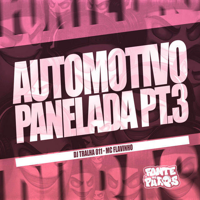 Automotivo Panelada, Pt. 3