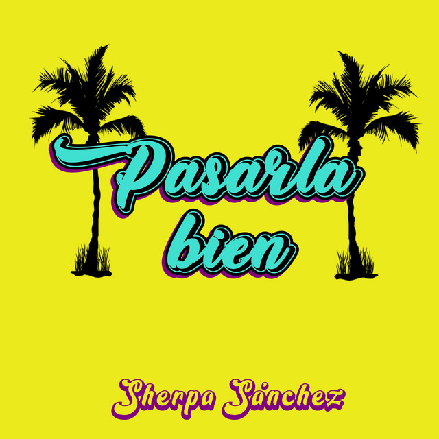 Pasarla Bien