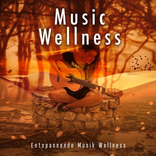 Music Wellness - Album by Entspannende Musik Wellness | Spotify