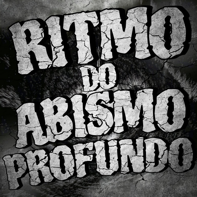 Ritmo do Abismo Profundo