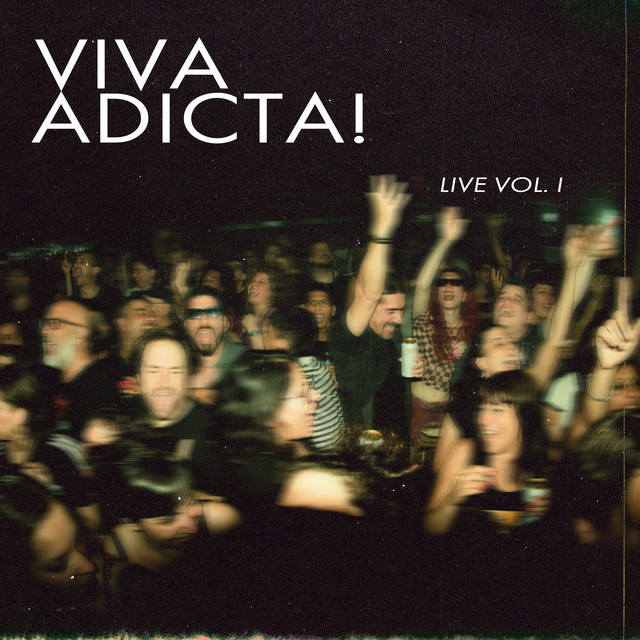Viva Adicta! Vol 1 (Live) cover art