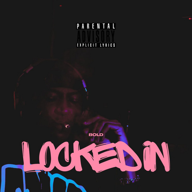 Locked In - Single by BoldBeats | Spotify