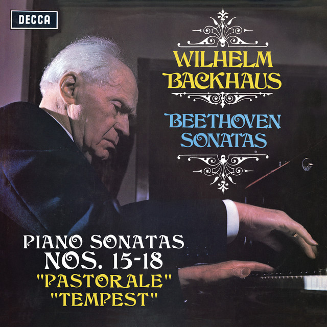Beethoven: Piano Sonatas Nos. 15 “Pastorale”, 16, 17 “Tempest” & 18 (Stereo Version)