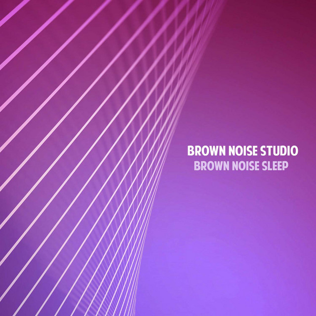 Brown Noise Sleep by Brown Noise Studio