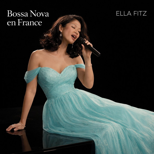 Bossa nova en France ‑「アルバム」by Ella Fitz | Spotify
