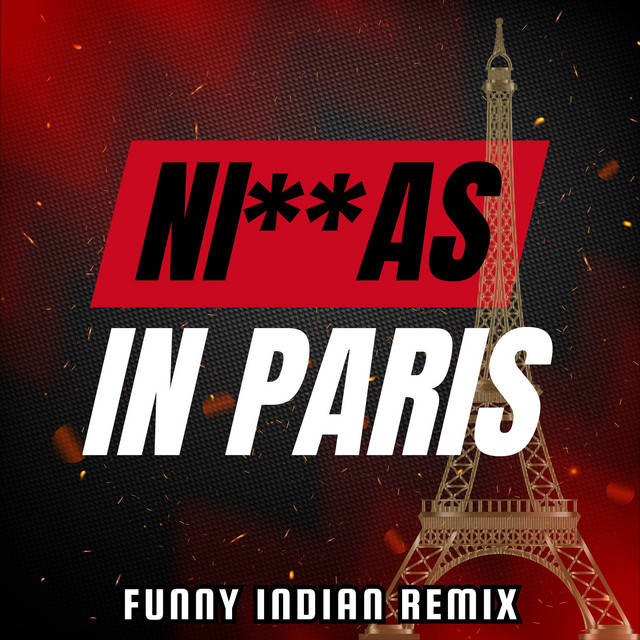 Niggas in Paris - Funny Indian Remix - song and lyrics by Vindaloo ...