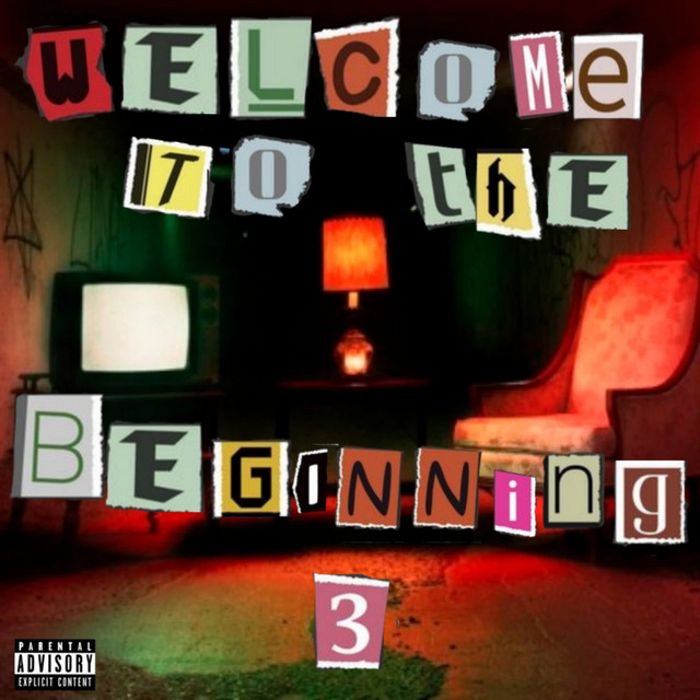 WELCOME TO THE BEGINNING 3 (The End of the Beginning) cover art
