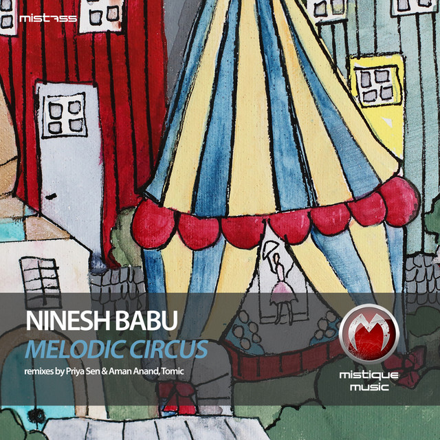 Melodic Circus - Ninesh Babu Malawi Mix