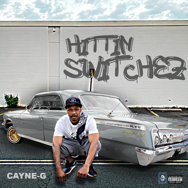 Hittin Switchez - song and lyrics by Cayne G | Spotify