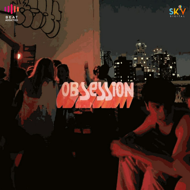 Obsession - song and lyrics by KARTIK KALYAN | Spotify
